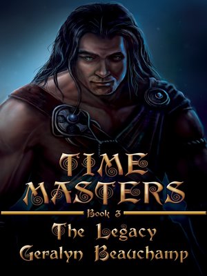 cover image of Time Masters 3, the Legacy